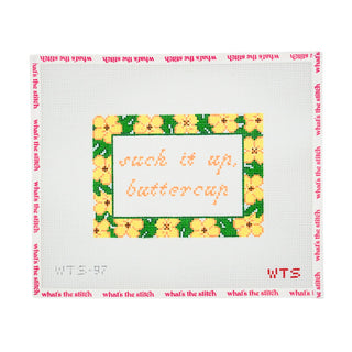 Suck It Up, Buttercup Canvas