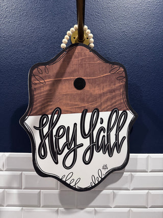 DK Designs: Classic Stain Bloom "Hey Y'all" With Room For A Mini