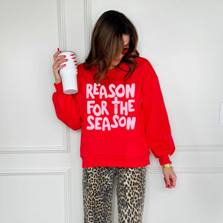 Reason For The Season Sweatshirt